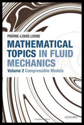 Mathematical Topics in Fluid Mechanics: Volume 2: