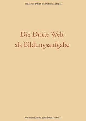 【预售】Die Dritte Welt ALS Bildungsaufgabe