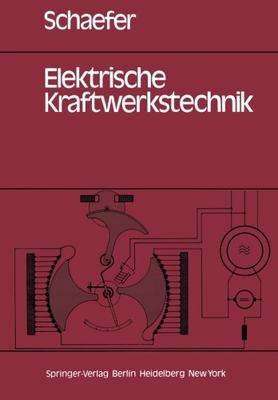 【预订】Elektrische Kraftwerkstechnik: Grund...
