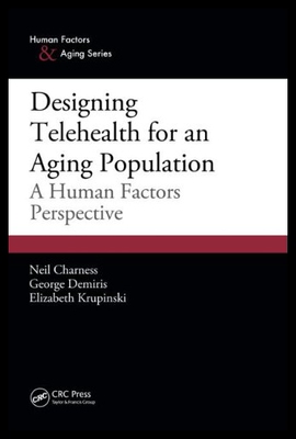 【预售】Designing Telehealth for an Aging Population: A H
