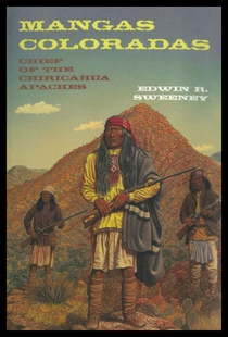 【预售】Mangas Coloradas: Chief of the Chiricahua Apaches
