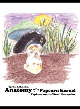 【预售】Anatomy of a Popcorn Kernel: Explorati