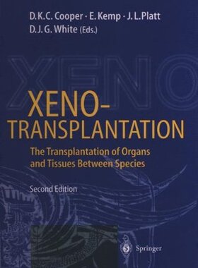 【预订】Xenotransplantation: The Transplanta...