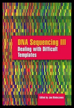 【预售】DNA Sequencing III: Dealing with Difficult Templa