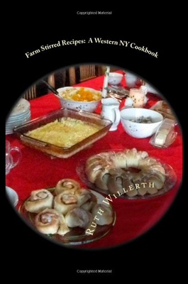 【预售】Farm Stirred Recipes: A Western NY Cookbook