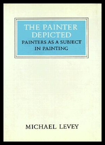 【预售】The Painter Depicted: Painters as a Subject in