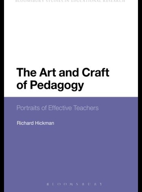 【预售】The Art and Craft of Pedagogy: Portraits of Effec