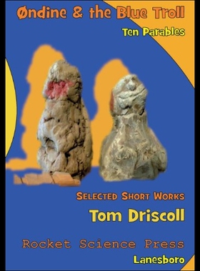 【预售】Ondine and the Blue Troll: Ten Parables, Selected