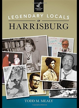 【预售】Legendary Locals of Harrisburg