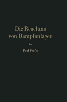 【预订】Die Regelung Von Dampfanlagen