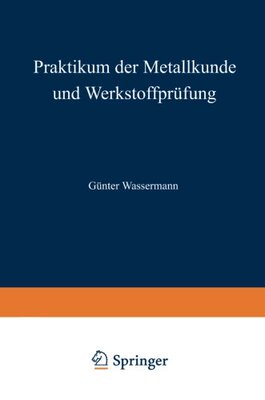 【预订】Praktikum Der Metallkunde Und Werkst...