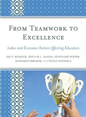 【预售】From Teamwork to Excellence: Labor and Economi...