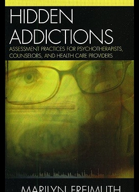 【预售】Hidden Addictions: Assessment Practices for Psych