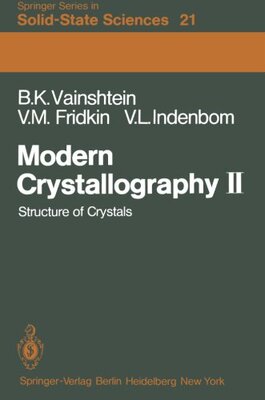 【预订】Modern Crystallography II: Structure...