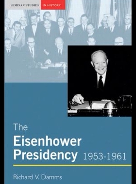 【预售】The Eisenhower Presidency, 1953-1961