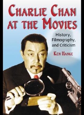【预售】Charlie Chan at the Movies: History, Filmography,