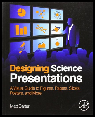 【预售】Designing Science Presentations: A Visual Guide t