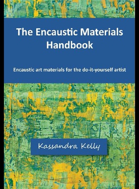 【预售】The Encaustic Materials Handbook