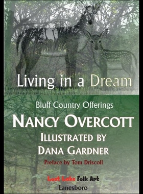 【预售】Living in a Dream: Bluff Country Offerings
