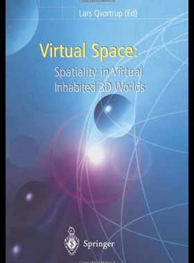 【预售】Virtual Space: Spatiality in Virtual Inhabited 3D