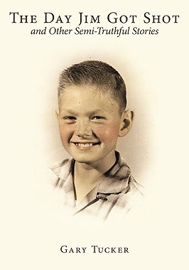 【预售】The Day Jim Got Shot and Other Semi-Truthful Stories