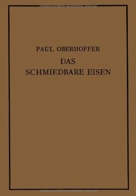 【预订】Das Schmiedbare Eisen: Konstitution ...