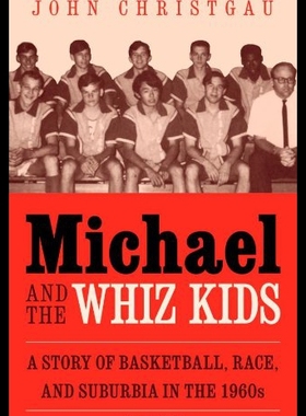 【预售】Michael and the Whiz Kids: A Story of Basketball,