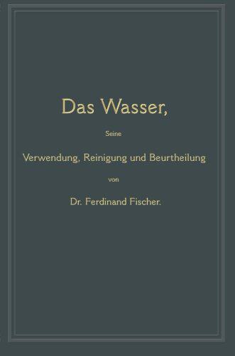 【预订】Das Wasser, Seine Verwendung, Reinig...