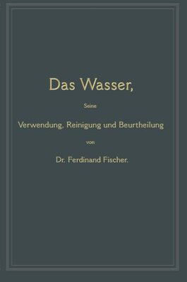 【预订】Das Wasser, Seine Verwendung, Reinig...