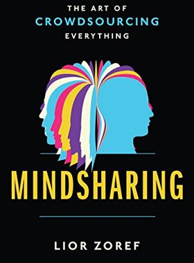 【预售】Mindsharing: The Art of Crowdsourcing Everything