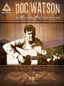 【预订】Doc Watson - Guitar Anthology