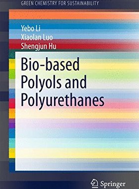 【预订】Bio-based Polyols and Polyurethanes