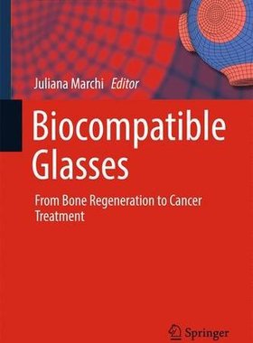 【预订】Biocompatible Glasses