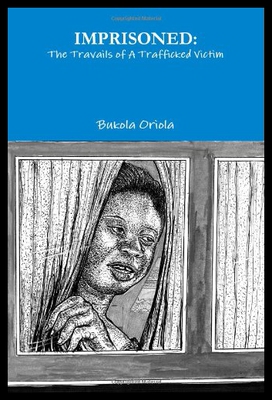 【预售】Imprisoned: The Travails of a Trafficked Victim