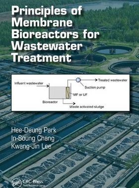 【预订】Principles of Membrane Bioreactors f...