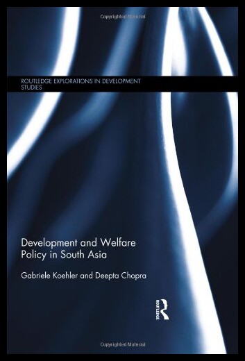【预售】Development and Welfare Policy in South Asia