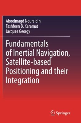 【预订】Fundamentals of Inertial Navigation,...