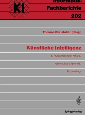 【预订】Kunstliche Intelligenz: 5. Fruhjahrs...