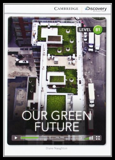 【预售】Our Green Future Intermediate Book with Online Ac