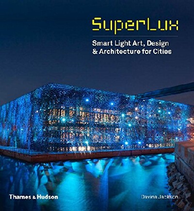 【预订】SuperLux: Smart Light Art, Design & ...