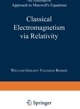 【预订】Classical Electromagnetism Via Relat...