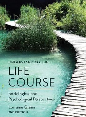【预订】Understanding the Life Course - Soci...