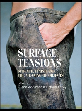 【预售】Surface Tensions: Surface, Finish and the Meaning