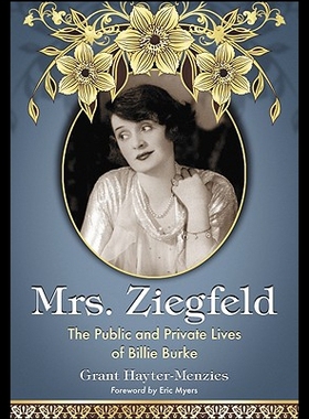 【预售】Mrs. Ziegfeld: The Public and Private Lives of Bi