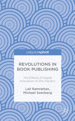 【预售】Revolutions in Book Publishing: The ...