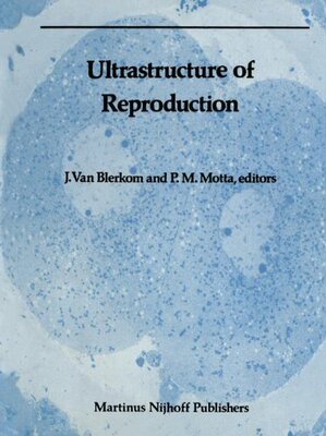 【预售】Ultrastructure of Reproduction: Gametogenesis,...