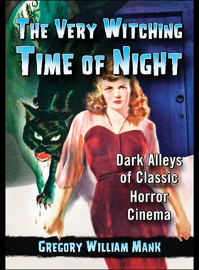 【预售】The Very Witching Time of Night: Dark Alleys of C