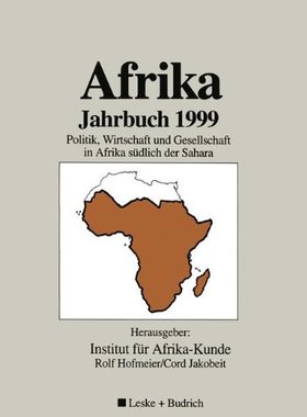 【预售】Afrika Jahrbuch 1999: Politik, Wirtschaft Und ...