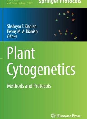 【预订】Plant Cytogenetics: Methods and Protocols