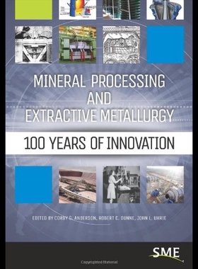 【预售】Mineral Processing and Extractive Metallurgy: 100